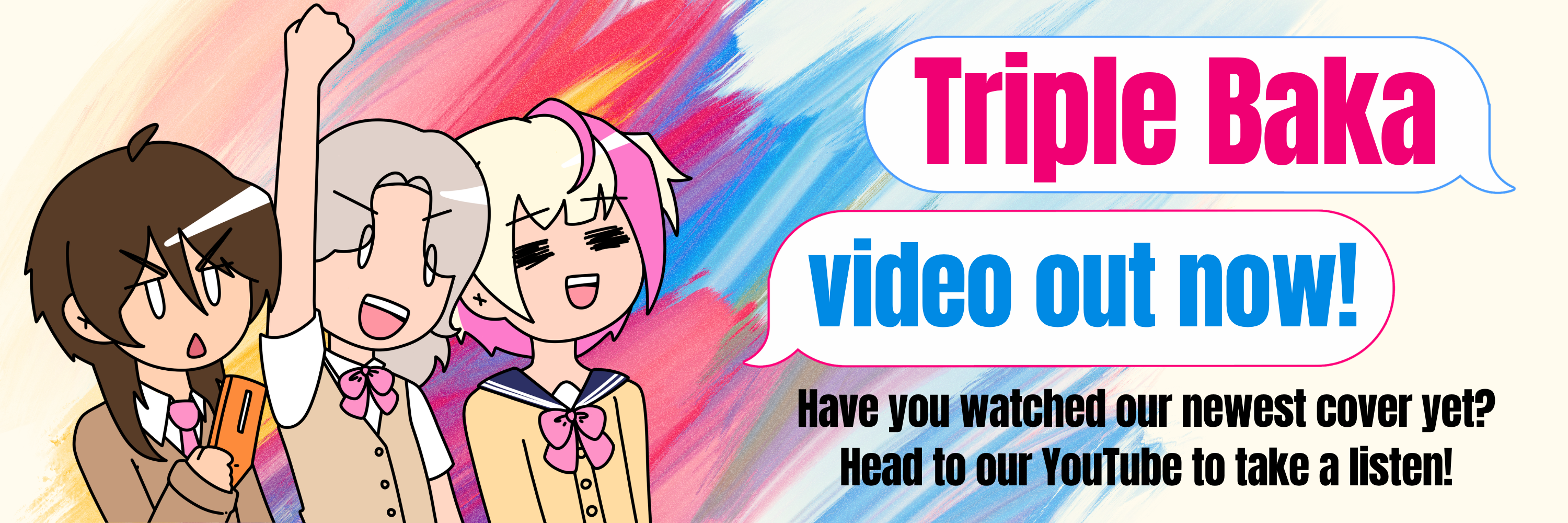 Watch our cover of Triple Baka!